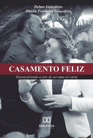 Casamento Feliz | Delmo Gonçalves