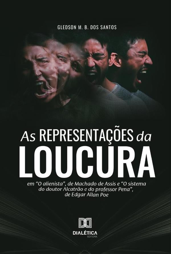 As Representações da Loucura | Gledson Marcelo Brugnolo dos Santos