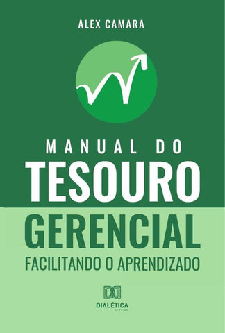 Manual do Tesouro Gerencial | Alex Camara