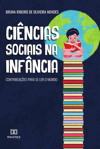 Ciências Sociais na Infância | Bruna Ribeiro de Oliveira Mendes