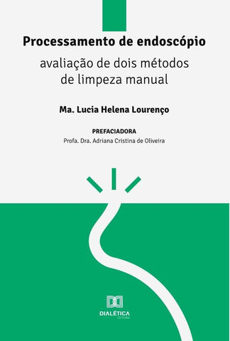 Processamento de endoscópio | Lucia Helena Lourenço