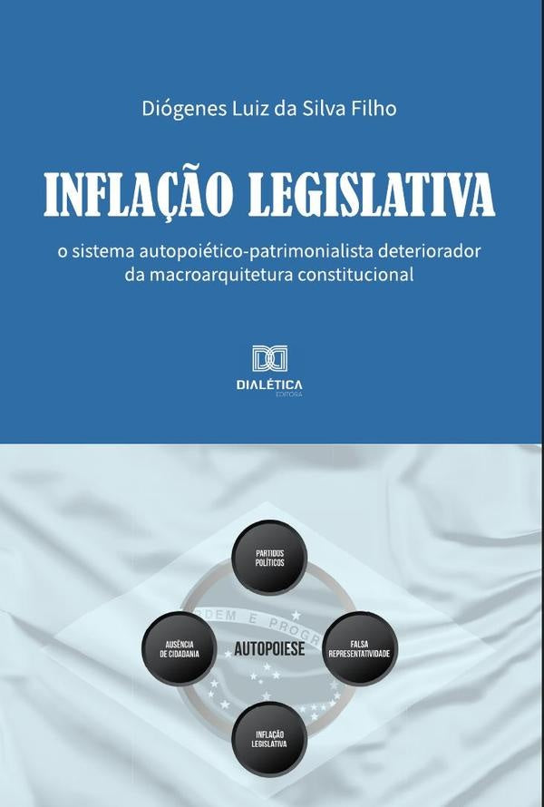 Inflação Legislativa | Silva, Luiz da Silva Filho