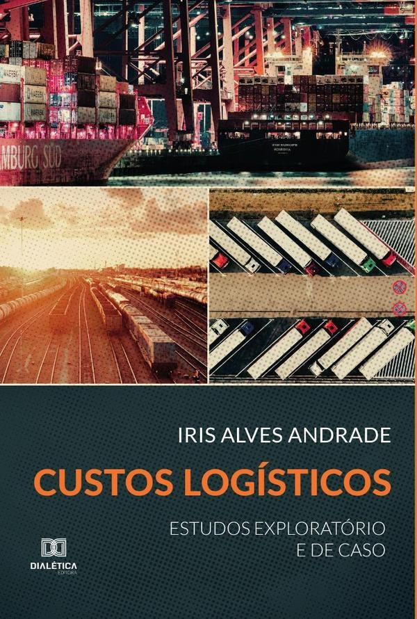 Custos Logísticos | Iris Alves Andrade