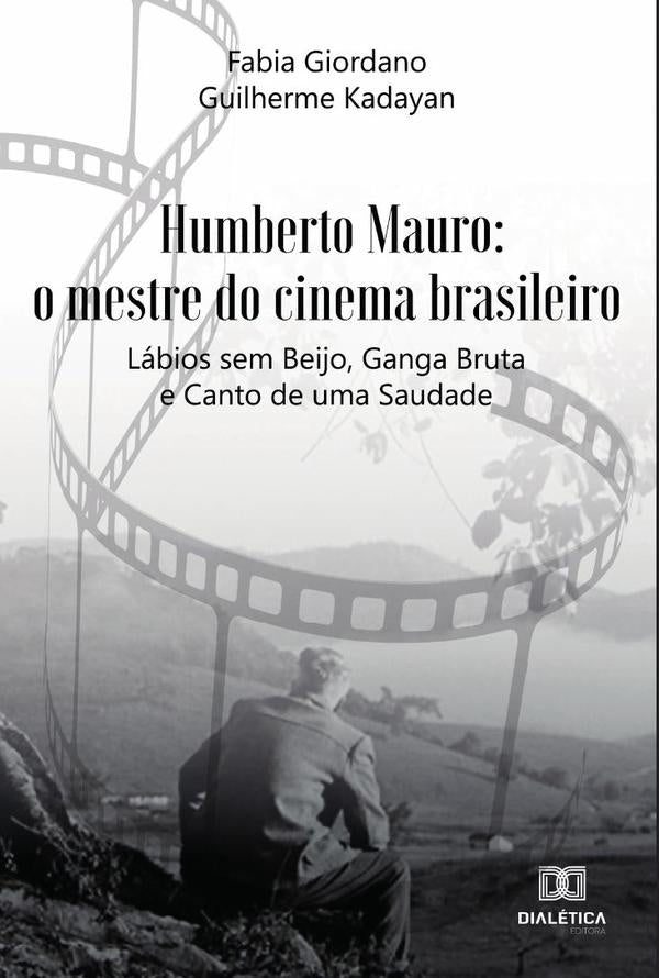 Humberto Mauro | Fabia Giordano Guilherme Kadayan