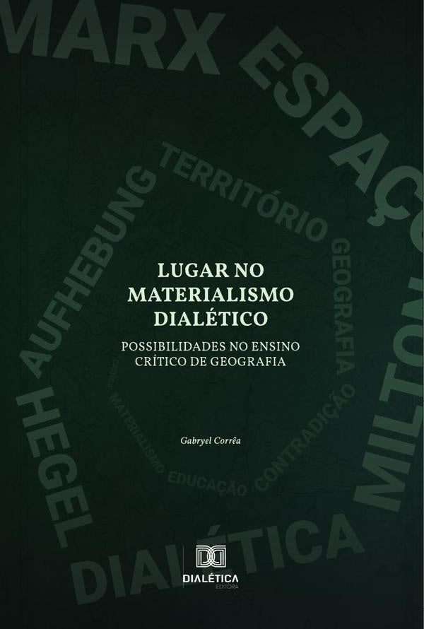 Lugar no Materialismo Dialético | Gabryel Menezes Corrêa da Rosa