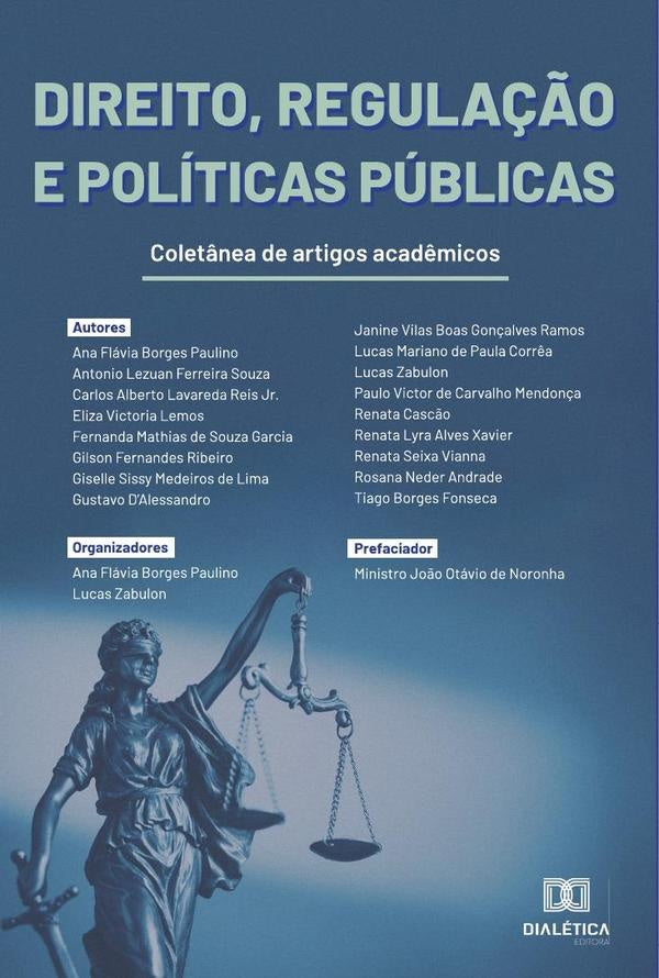 Direito, Regulação e Políticas Públicas | Ana Flávia Borges Paulino