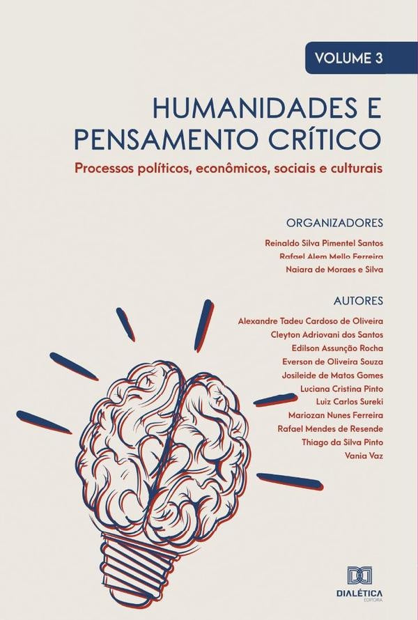 Humanidades e pensamento crítico - processos políticos, econômicos, sociais e culturais | Reinaldo Silva Pimentel Santos