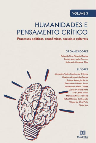 Humanidades e pensamento crítico - processos políticos, econômicos, sociais e culturais | Reinaldo Silva Pimentel Santos