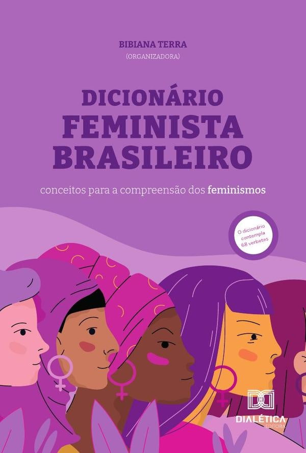 Dicionário Feminista Brasileiro | Bibiana Terra