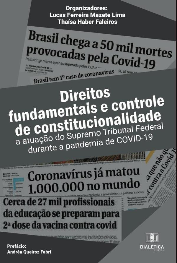 Direitos fundamentais e controle de constitucionalidade | Lucas Ferreira Mazete Lima