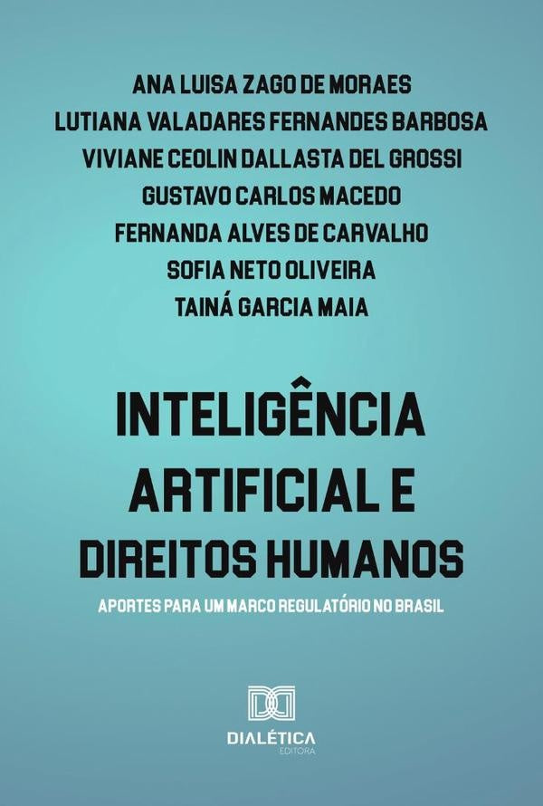 Inteligência artificial e direitos humanos | Ana Luisa Zago de Moraes