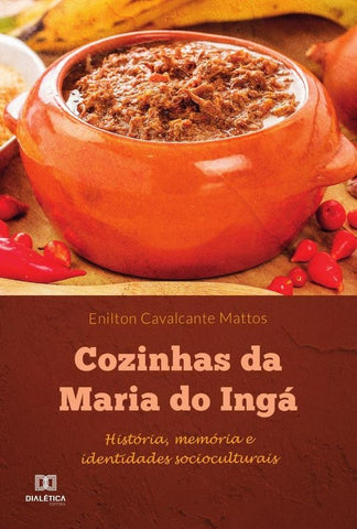 Cozinhas da Maria do Ingá | Enilton Cavalcante Mattos