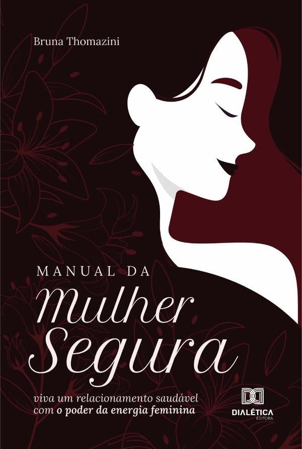 Manual da Mulher Segura | Bruna Fontana Thomazini
