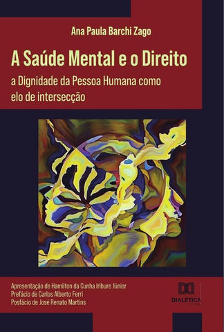 A Saúde Mental e o Direito | Ana Paula Barchi Zago