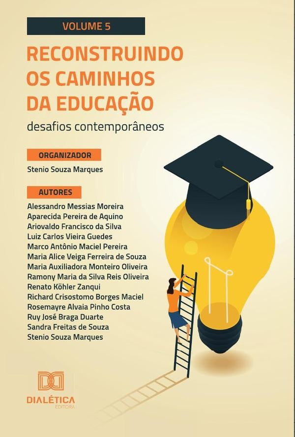 Reconstruindo os caminhos da Educação - desafios contemporâneos | Stenio Souza Marques
