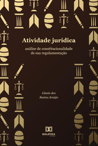 Atividade jurídica | Cássio dos Santos Araújo