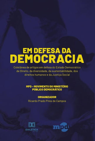 Em Defesa da Democracia | Ricardo Prado Pires de Campos