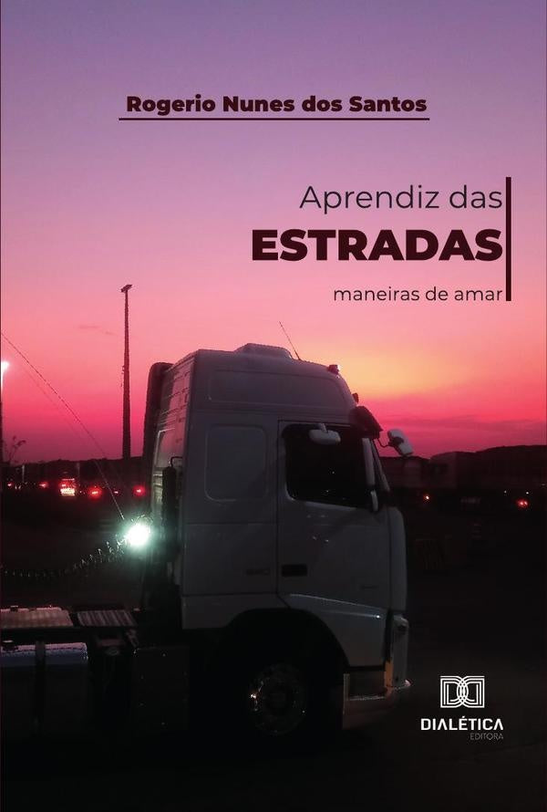 Aprendiz das estradas | Rogerio Nunes dos Santos