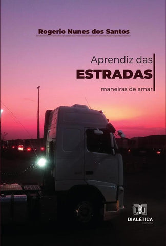 Aprendiz das estradas | Rogerio Nunes dos Santos