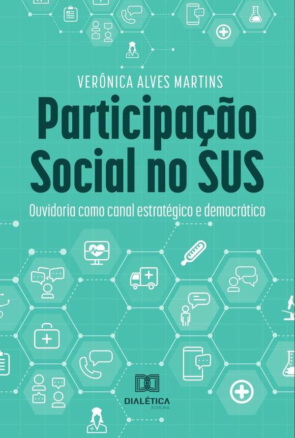 Participação Social no SUS | Verônica Alves Martins