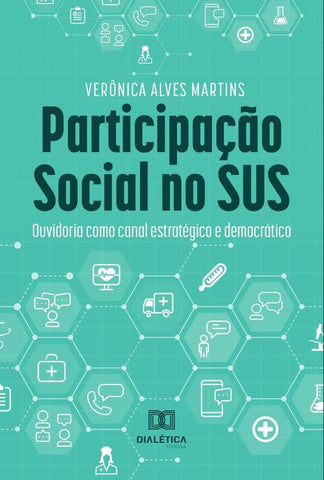 Participação Social no SUS | Verônica Alves Martins