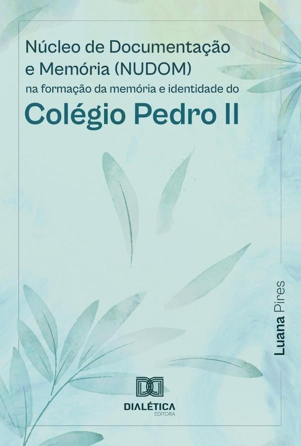 Núcleo de Documentação e Memória (NUDOM) | Luana Pires de Arantes