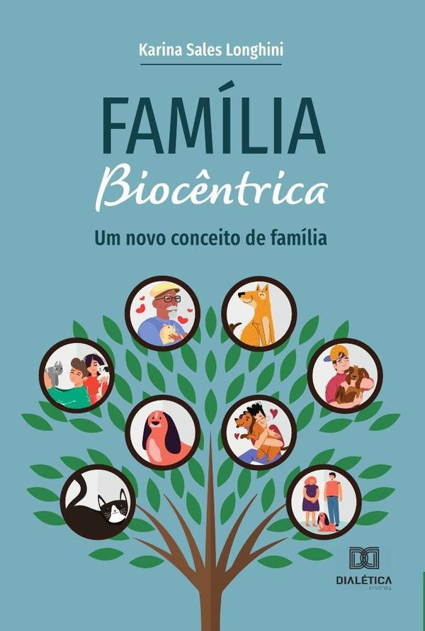 Família Biocêntrica | Karina Sales Longhini