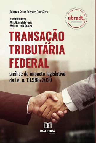 Transação Tributária Federal | E Sousa, Sousa Pacheco Cruz Silva