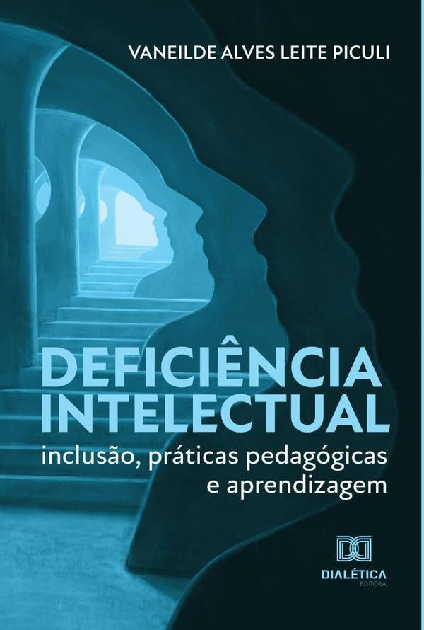 Deficiência Intelectual | Vaneilde Alves Leite Piculi