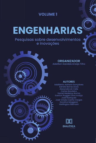 Engenharias - pesquisas sobre desenvolvimentos e inovações | Adailton Azevêdo Araújo Filho