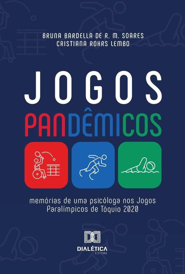 Jogos Pandêmicos | Bruna Bardella de Revoredo Macedo So