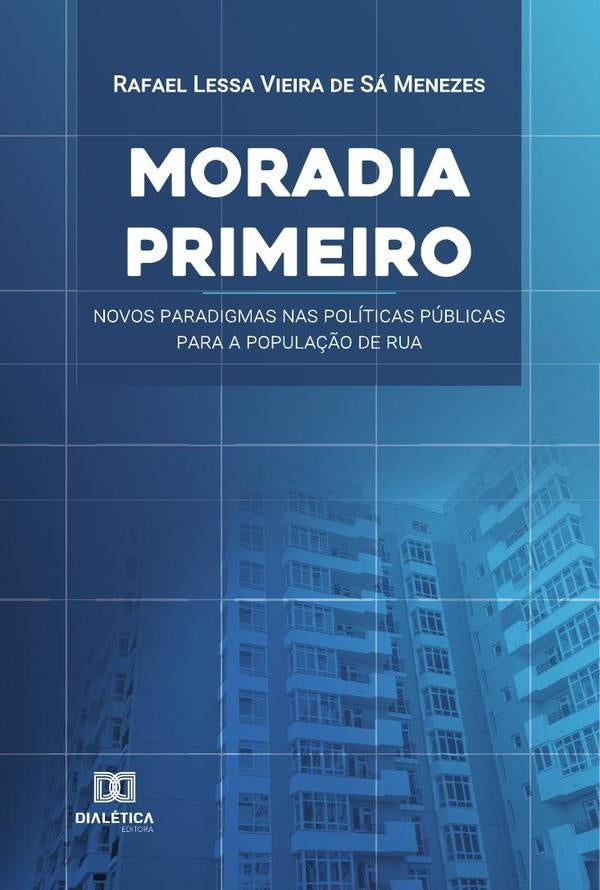Moradia Primeiro | Rafael Lessa Vieira de Sá Menezes