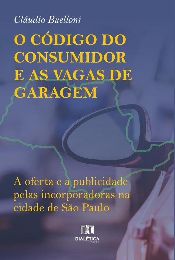 O Código do Consumidor e as Vagas de Garagem | Claudio Buelloni