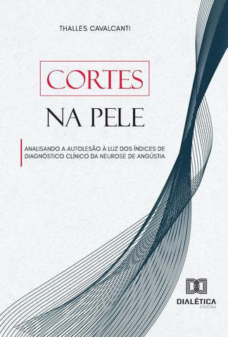 Cortes na Pele | Thalles Cavalcanti dos Santos Mendonça
