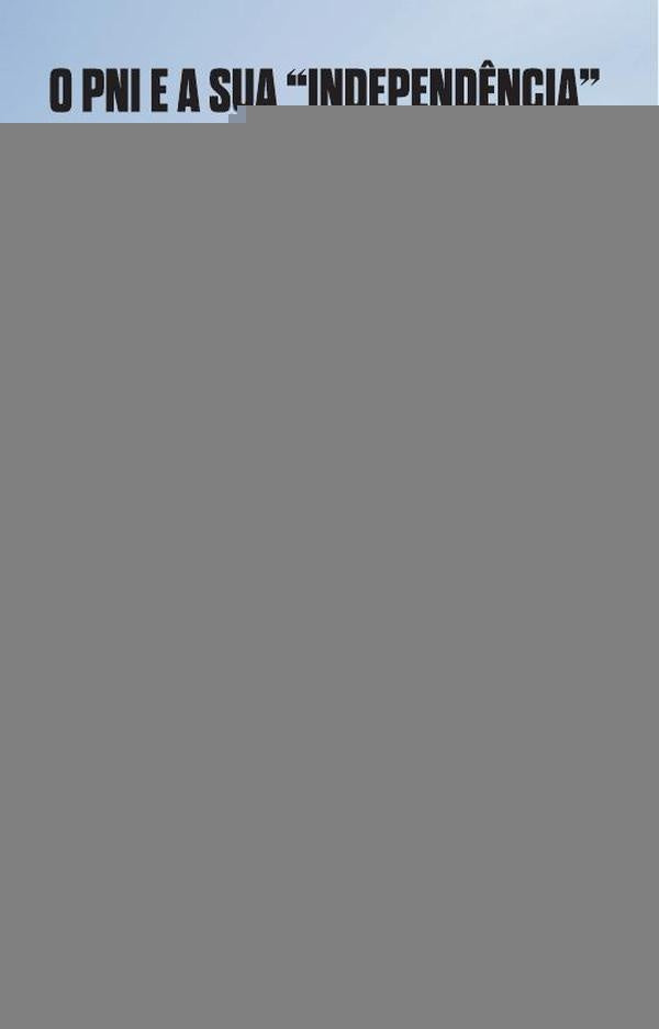O PNI e sua "Independência" | Ramon de Lima Fernandes