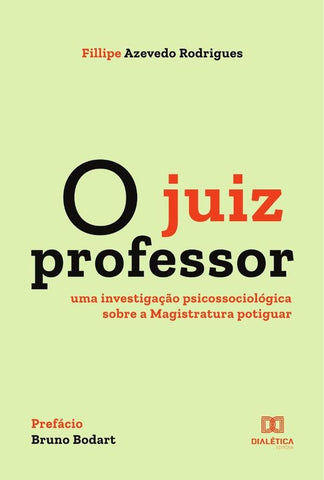 O juiz professor | Fillipe Azevedo Rodrigues