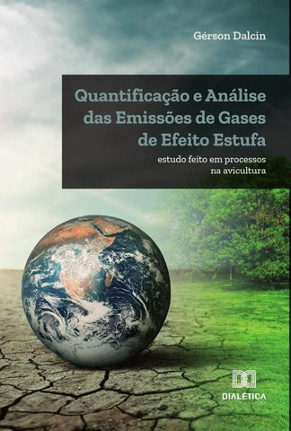Quantificação e Análise das Emissões de Gases de Efeito Estufa | Gérson Dalcin