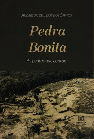 Pedra Bonita | Anderson de Jesus dos Santos