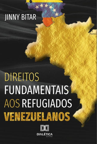 Direitos Fundamentais aos Refugiados Venezuelanos | Jinny Bitar