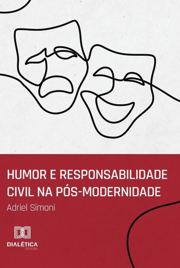 Humor e responsabilidade civil na pós-modernidade | Adriel Simoni