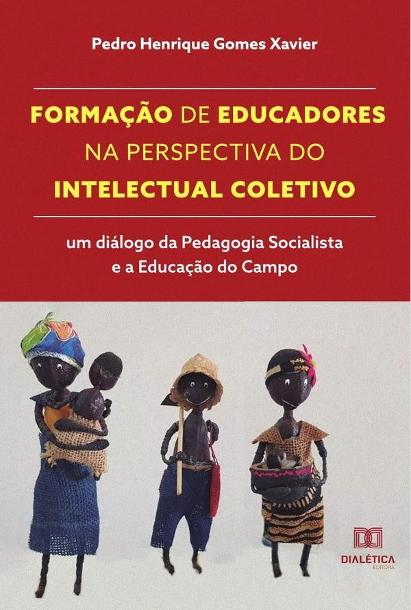 Formação de educadores na perspectiva do Intelectual Coletivo | Pedro Henrique Gomes Xavier