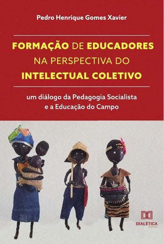 Formação de educadores na perspectiva do Intelectual Coletivo | Pedro Henrique Gomes Xavier