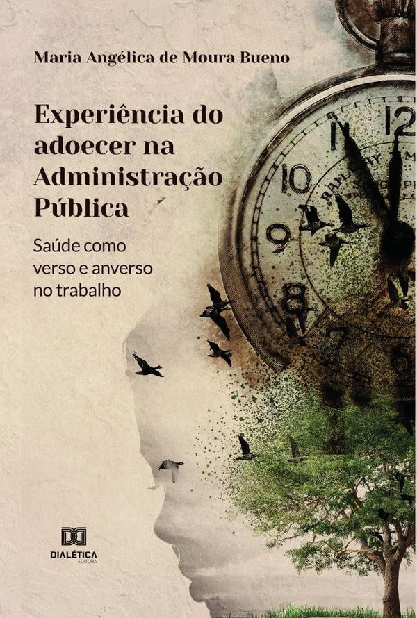 Experiência do adoecer na Administração Pública | Maria Angélica de Moura Bueno