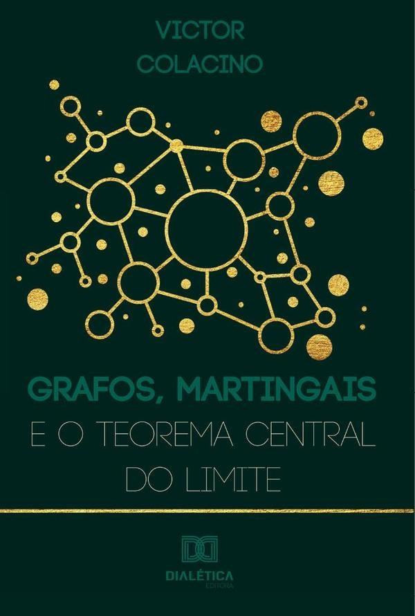 Grafos, martingais e o Teorema Central do Limite | Victor D'Angelo Colacino
