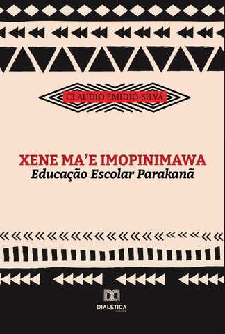 Xene ma''e imopinimawa | Claudio Emidio-Silva