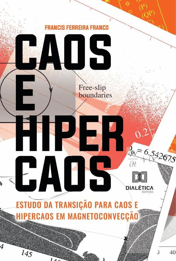 Caos e Hipercaos | Francis Ferreira Franco