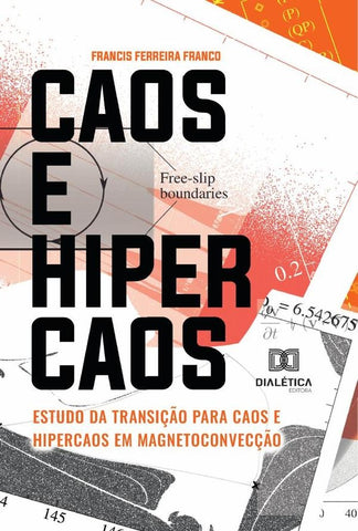 Caos e Hipercaos | Francis Ferreira Franco
