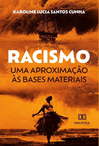 Racismo | Karoline Lucia Santos Cunha