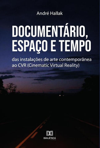 Documentário, Espaço e Tempo | André Hallak Martins da Costa Camilo