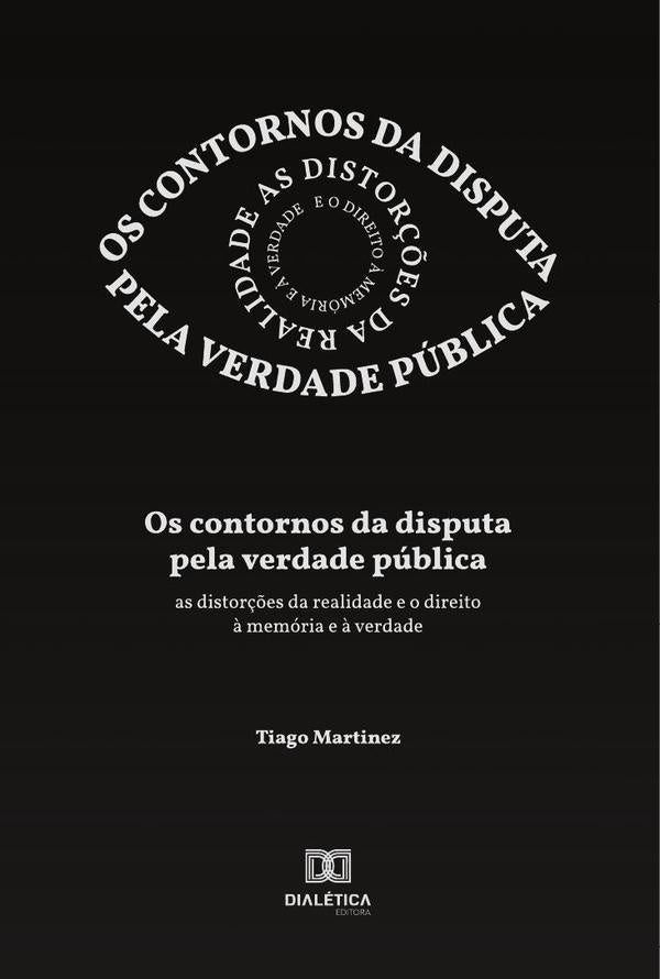 Os contornos da disputa pela verdade pública | Tiago Martinez